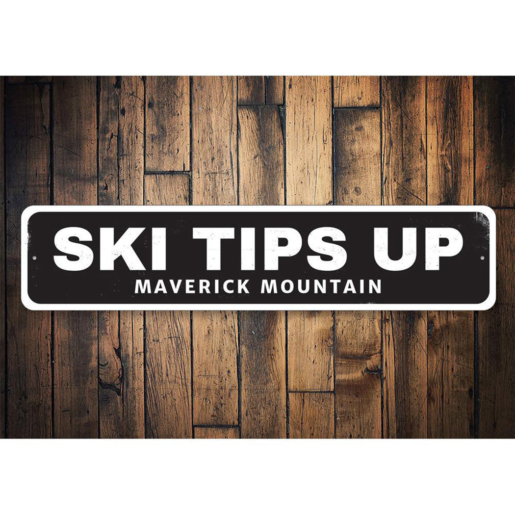 Ski Tips Up Location Sign