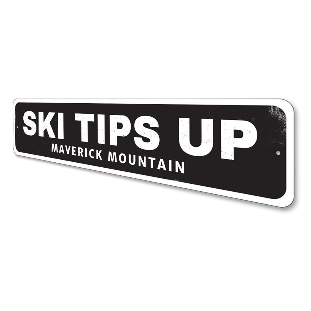 Ski Tips Up Location Sign