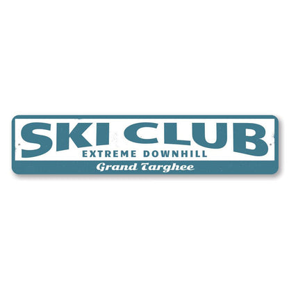 Ski Club Metal Sign