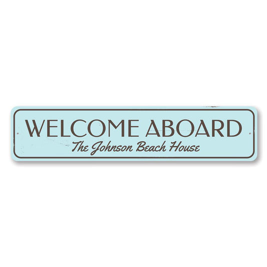 Welcome Aboard Beach House Sign
