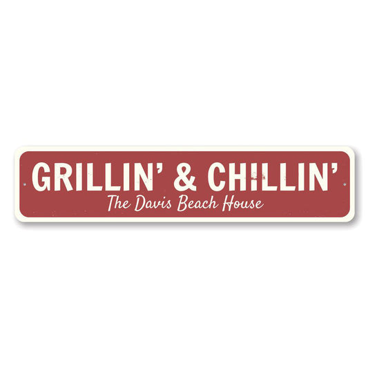 Grillin and Chillin Metal Sign