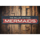 Mermaids Arrow Sign