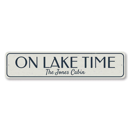 On Lake Time Metal Sign