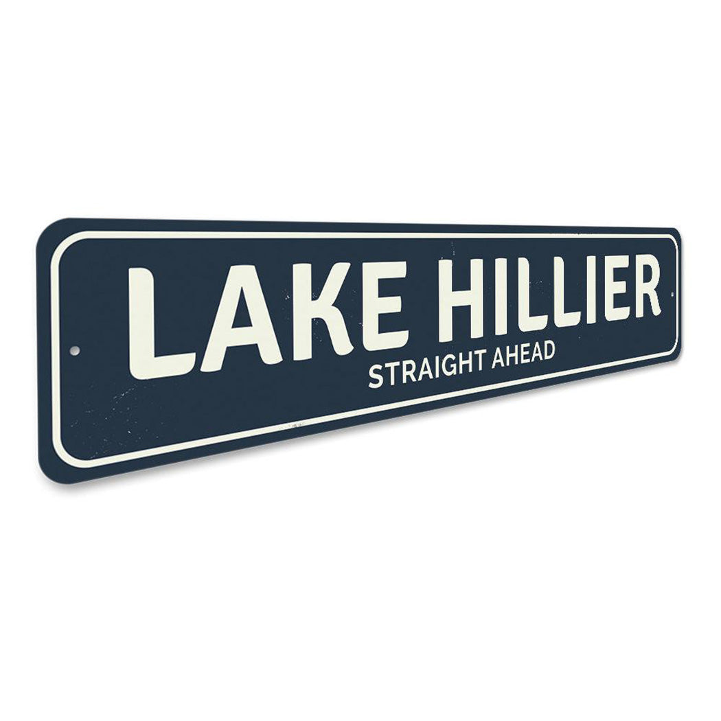 Straight Ahead Lake Sign