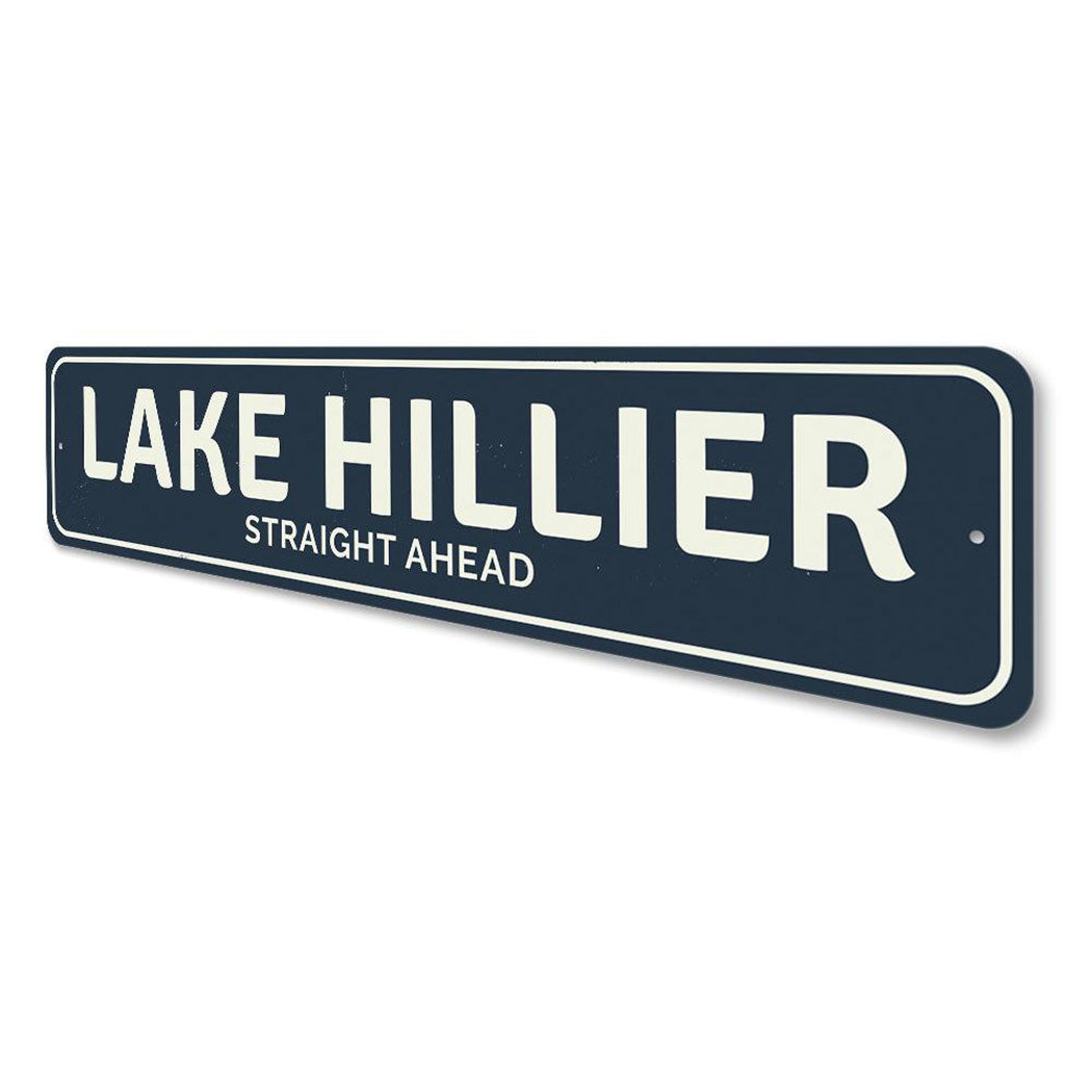 Straight Ahead Lake Sign