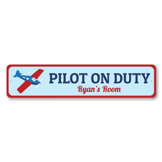 Pilot On Duty Metal Sign