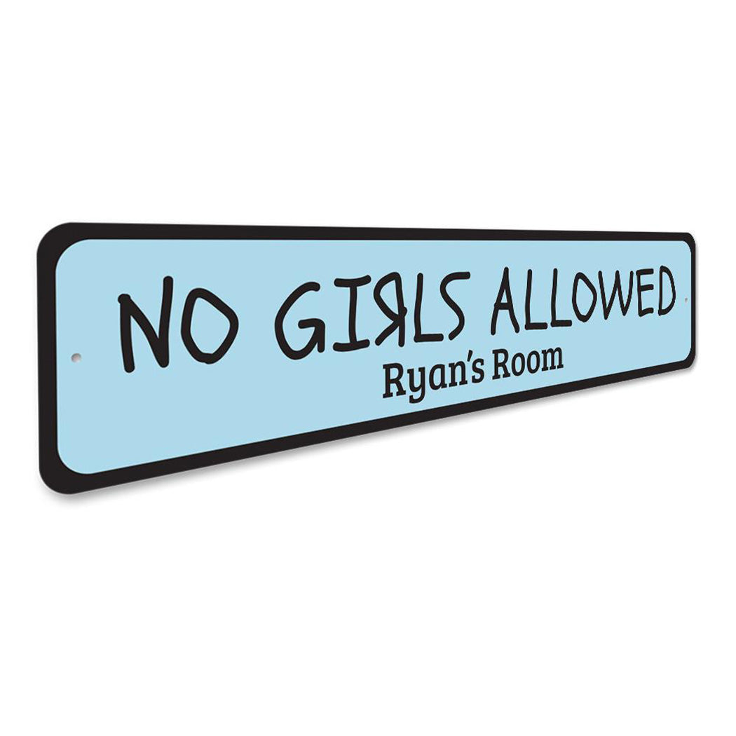 No Girls Allowed Sign