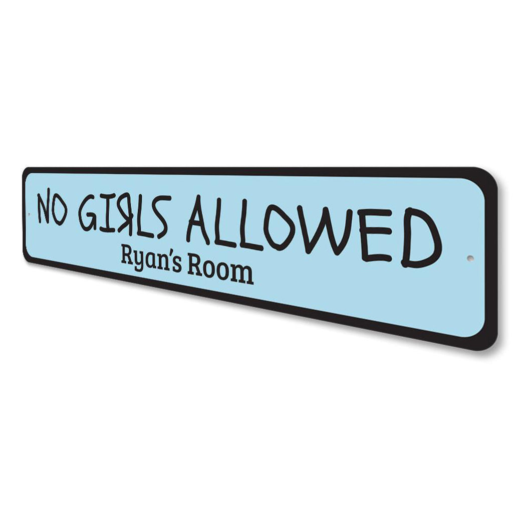 No Girls Allowed Sign