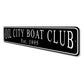 Custom Boat Club Established Year Sign