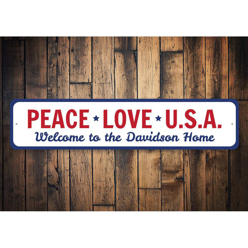 Peace Love USA Sign