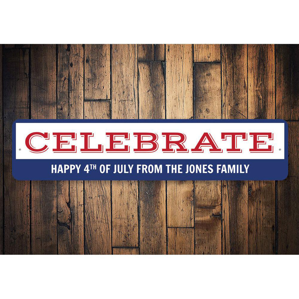 Fourth of July Celebration Sign