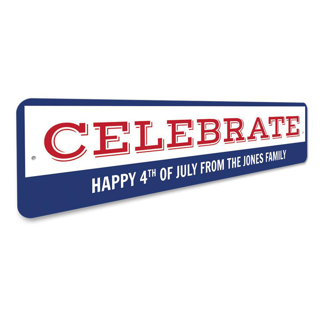 Fourth of July Celebration Sign