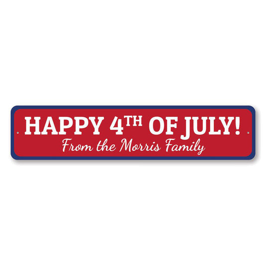 Happy Fourth of July Metal Sign