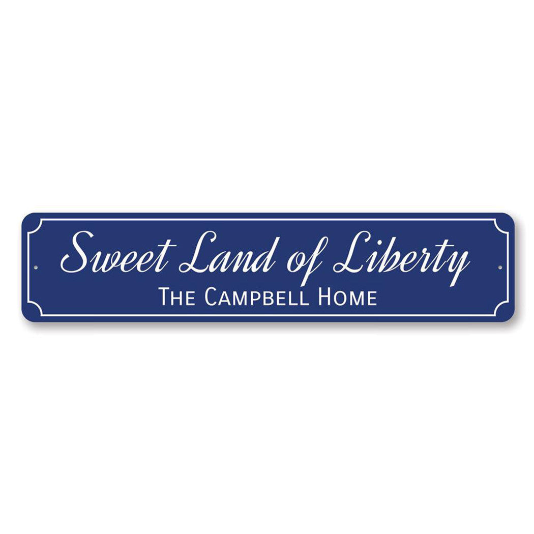 Sweet Land of Liberty Metal Sign