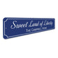Sweet Land of Liberty Sign