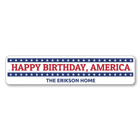 Happy Birthday America Metal Sign