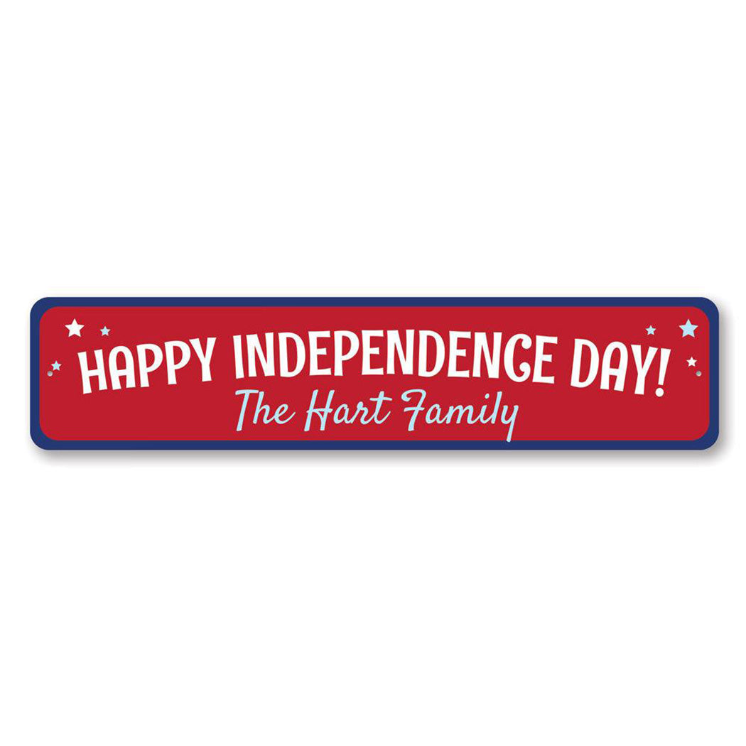 Independence Day Family Metal Sign