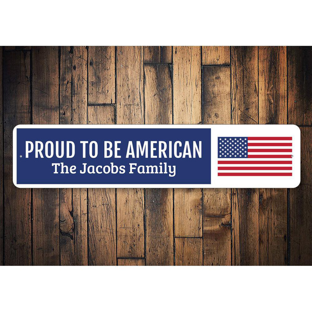 Proud American Sign