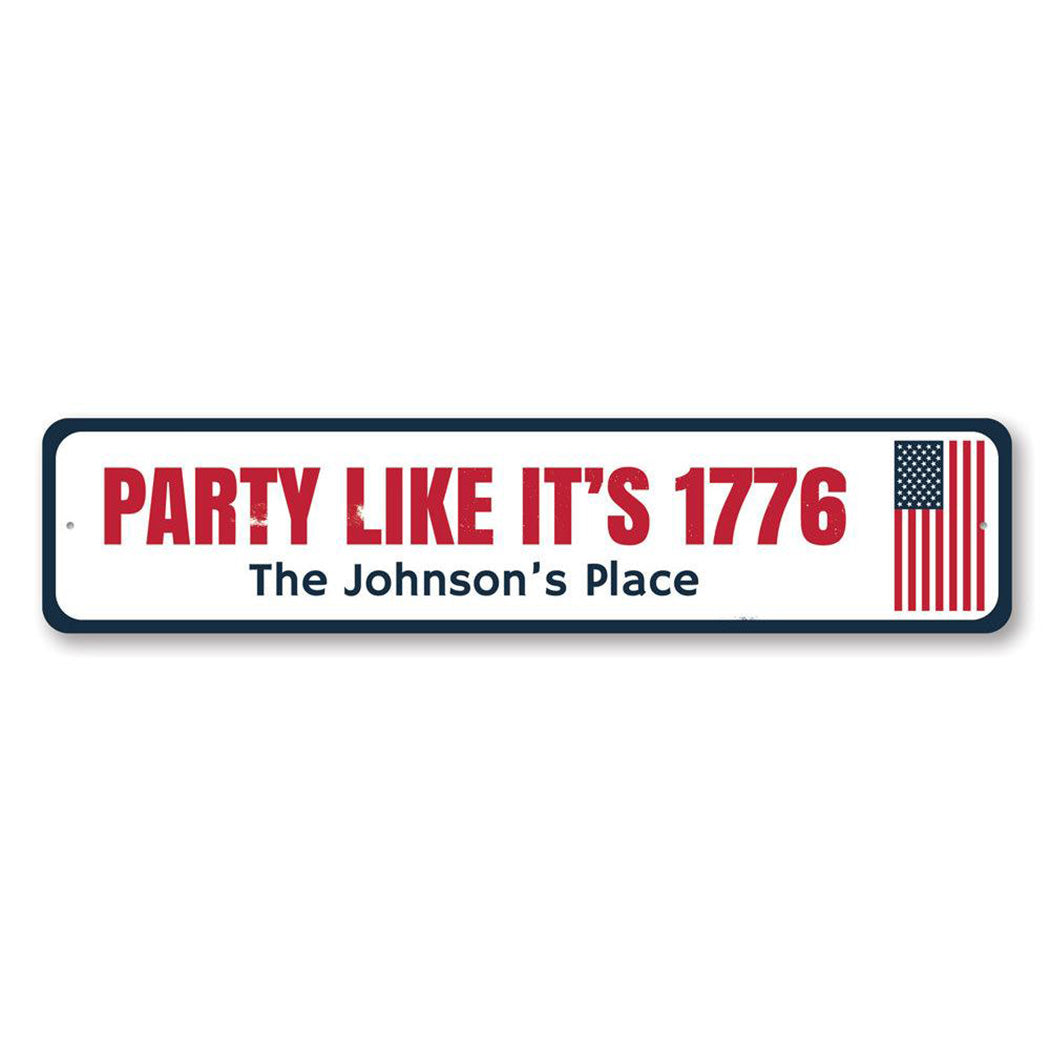 Party Like Its 1776 Metal Sign