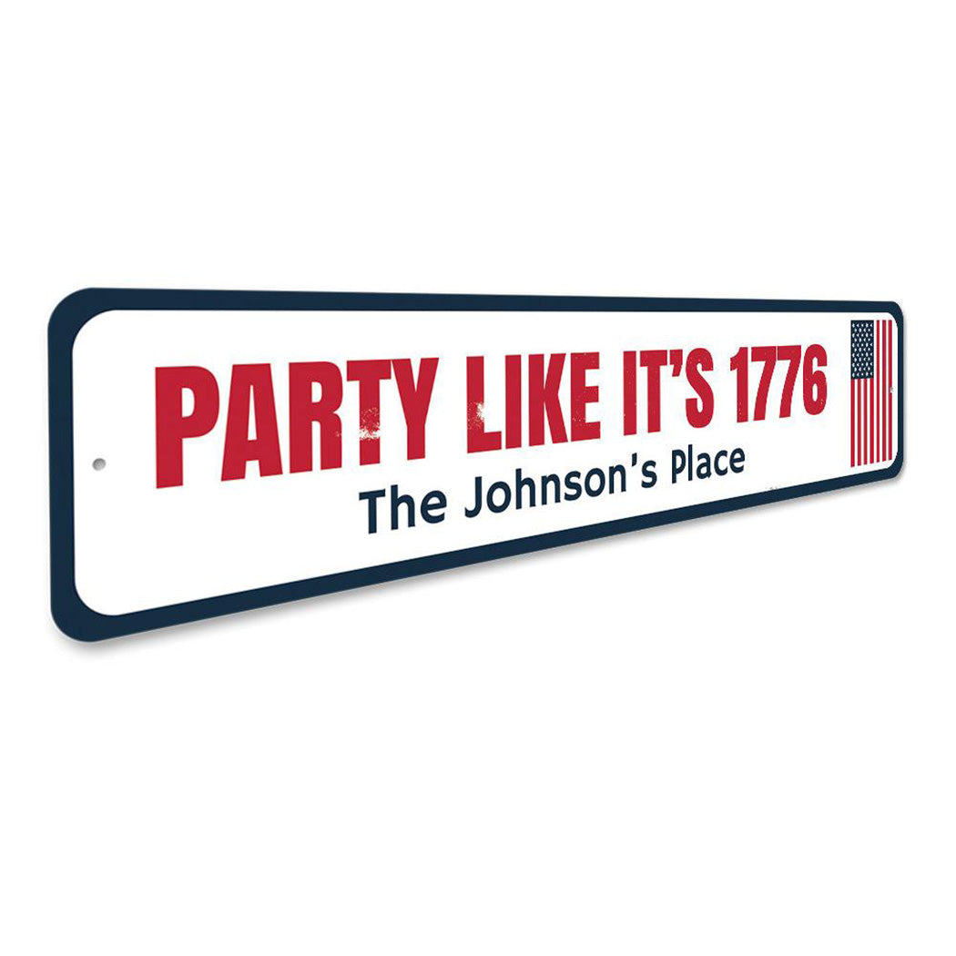 Party Like Its 1776 Sign