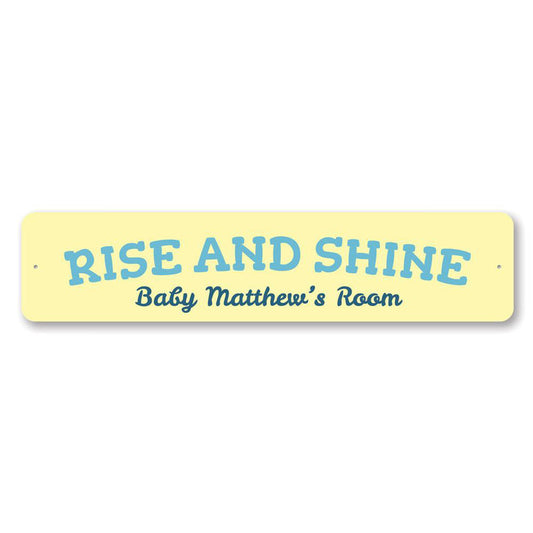 Rise and Shine Metal Sign