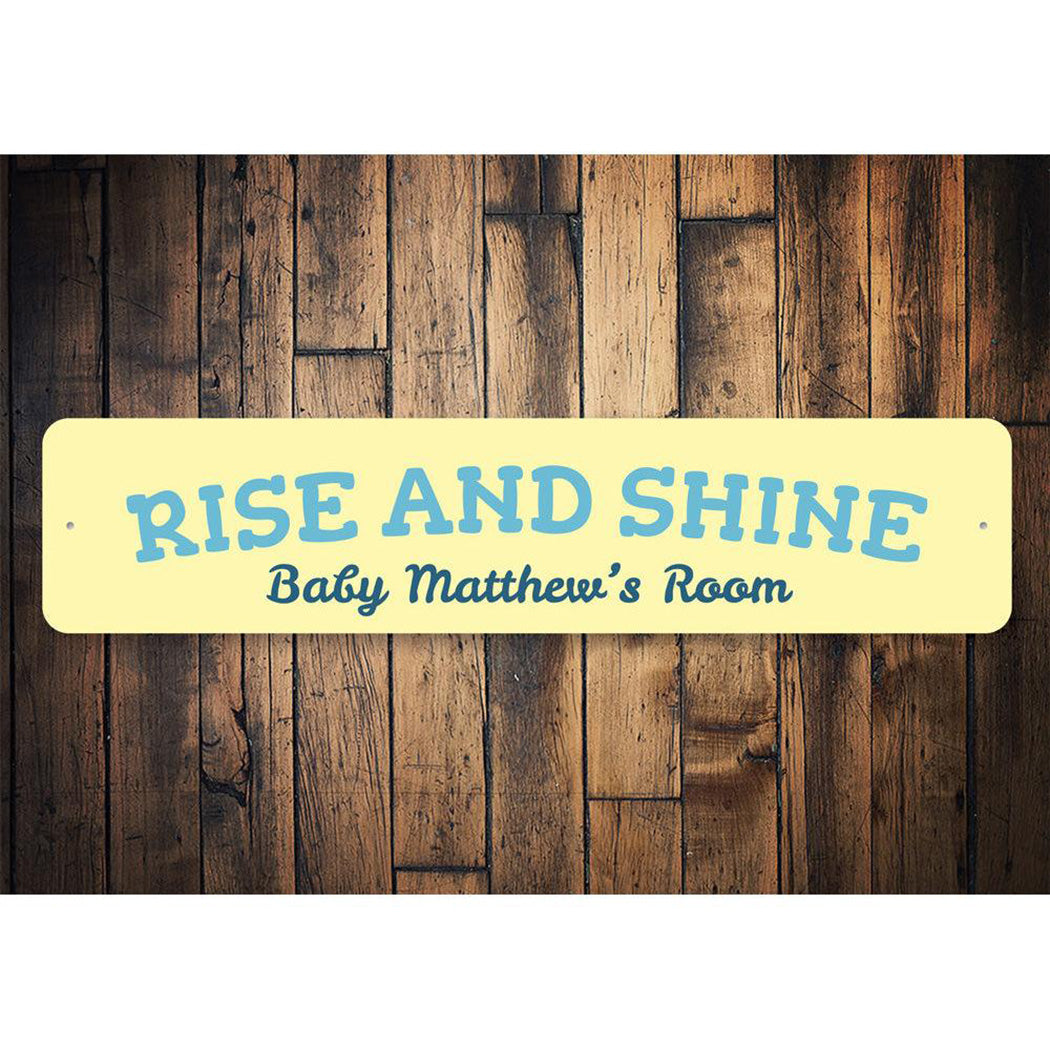 Rise and Shine Sign