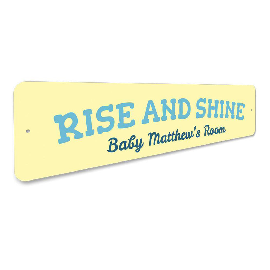 Rise and Shine Sign