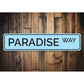 Paradise Way Sign
