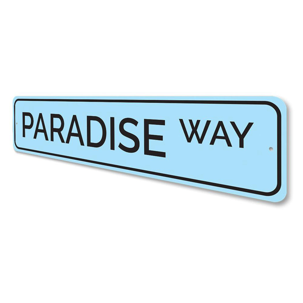 Paradise Way Sign