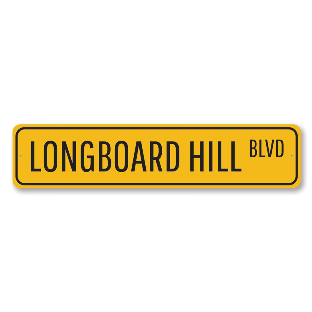 Longboard Hill Blvd Metal Sign