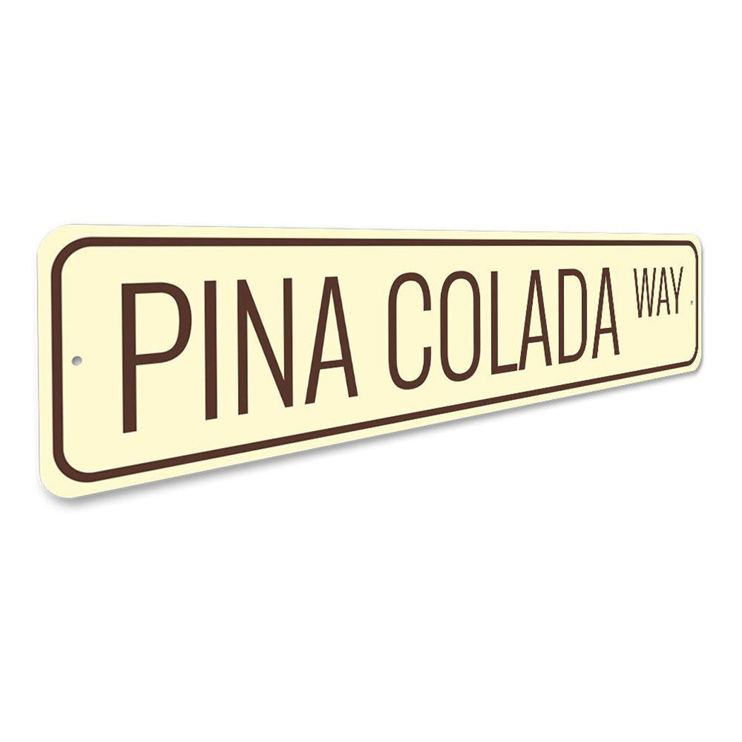 Pina Colada Way Sign