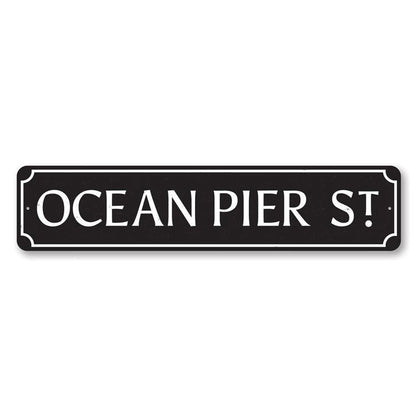 Ocean Pier Street Metal Sign
