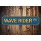 Wave Rider Road Sign