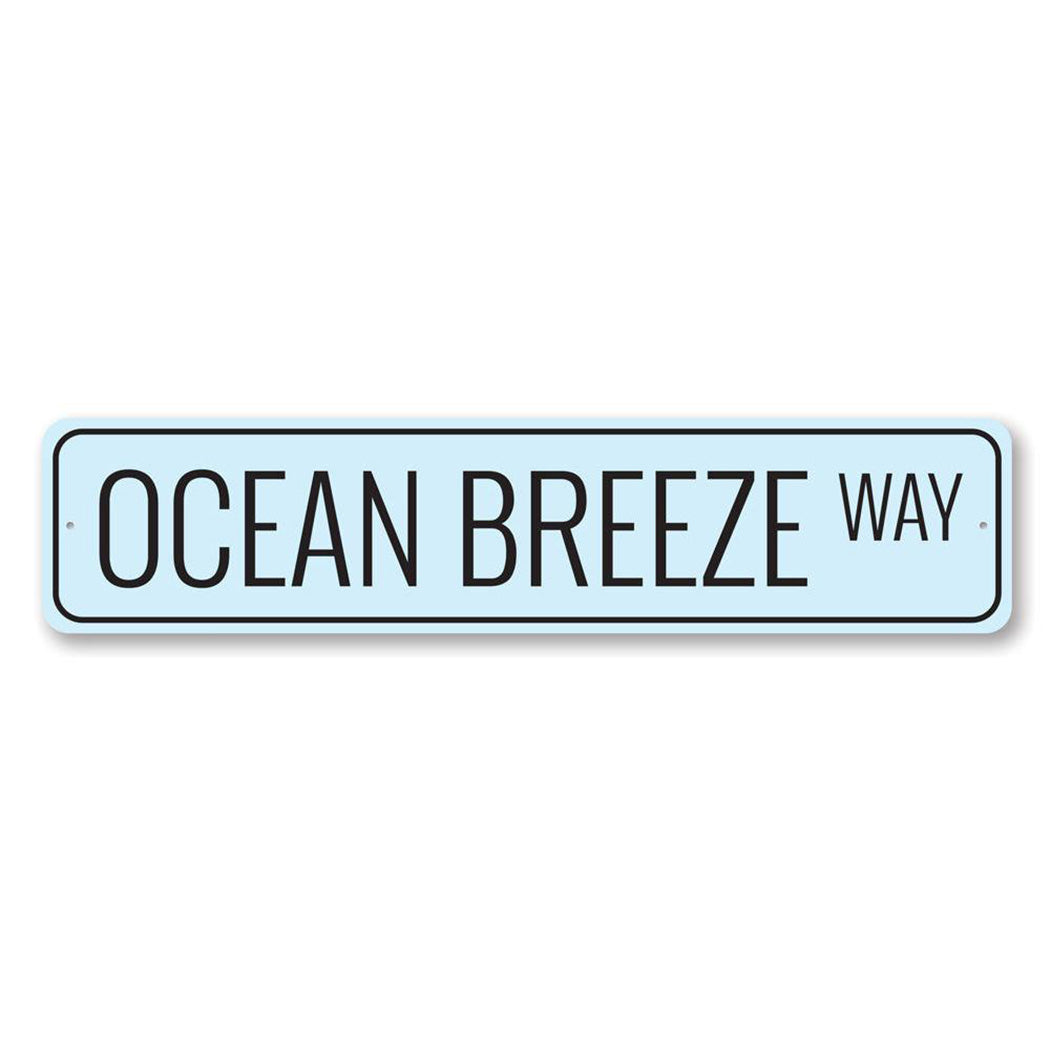 Ocean Breeze Way Metal Sign