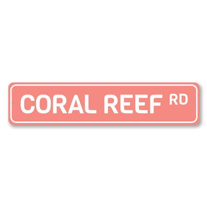 Coral Reef Road Metal Sign