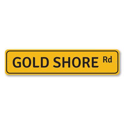 Gold Shore Road Metal Sign