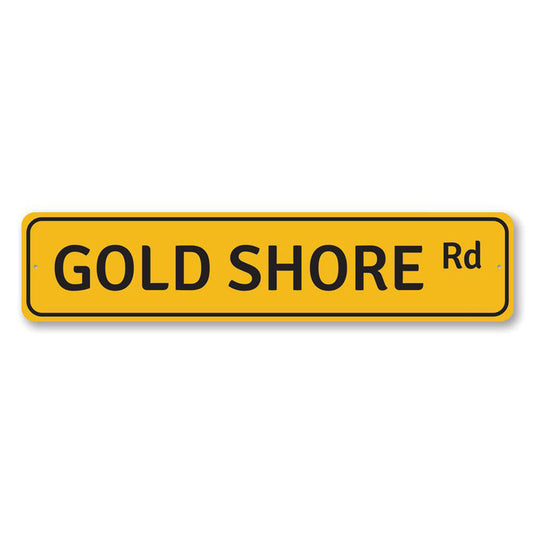 Gold Shore Road Metal Sign