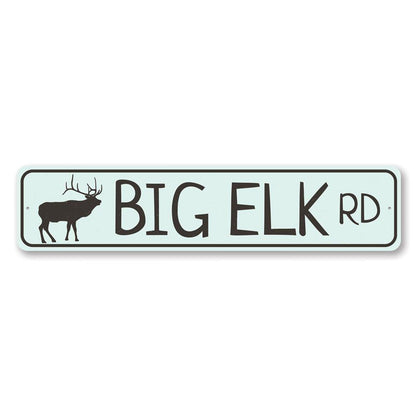 Big Elk Road Metal Sign