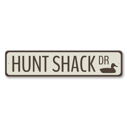 Hunt Shack Drive Metal Sign