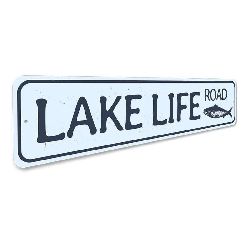 Lake Life Road Sign