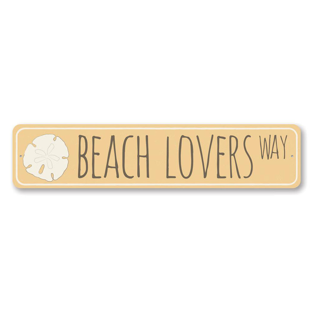 Beach Lovers Way Metal Sign