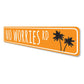 No Worries Road Sign