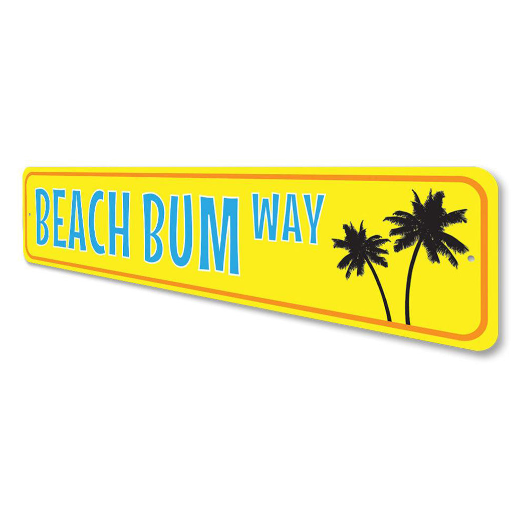 Palm Tree Beach Bum Way Sign