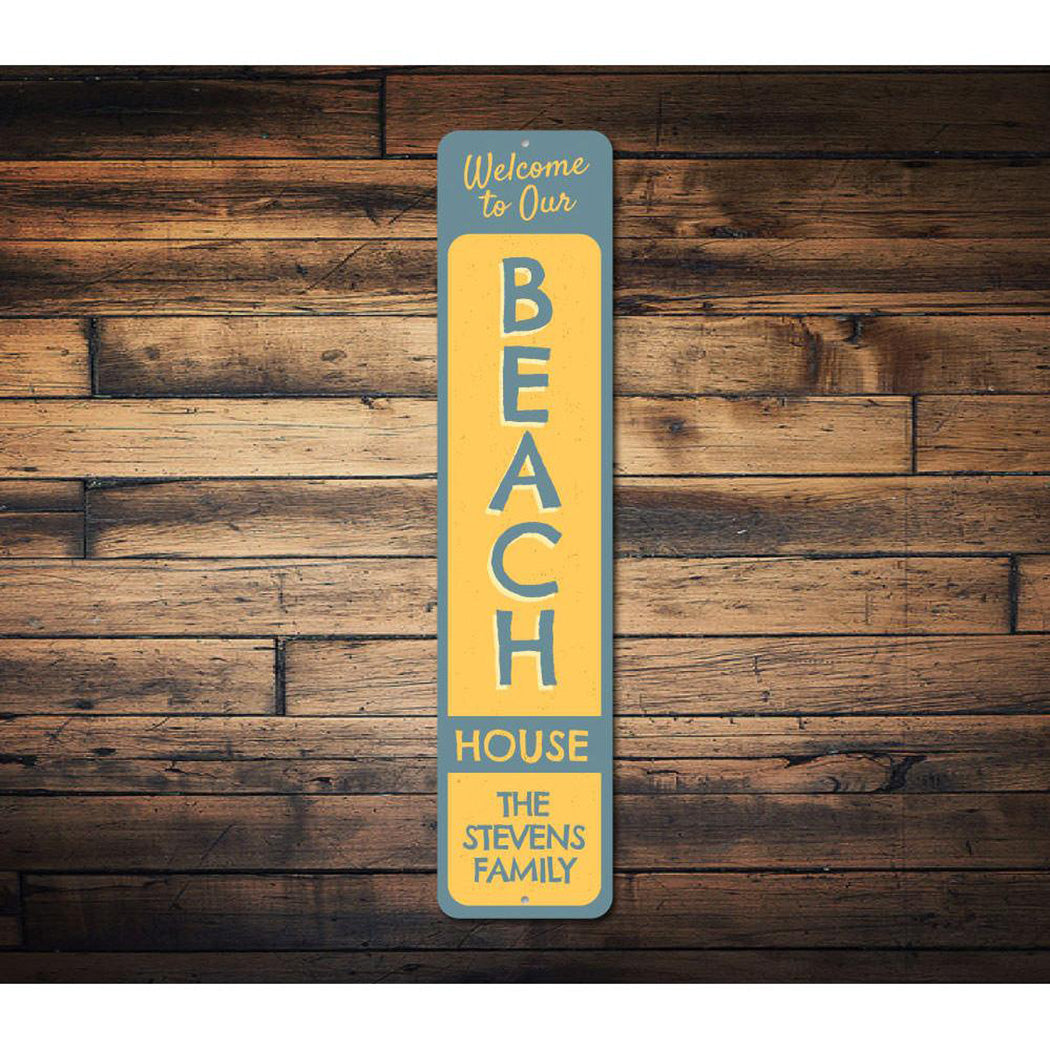 Welcome to our Beach House Vertical Sign