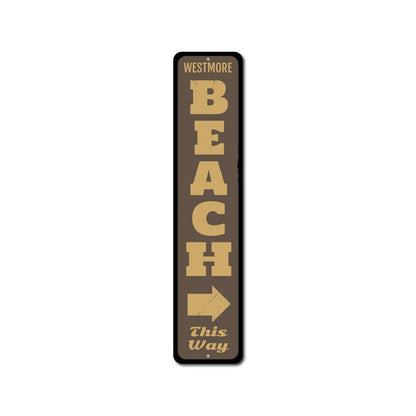 Beach This Way Vertical Metal Sign