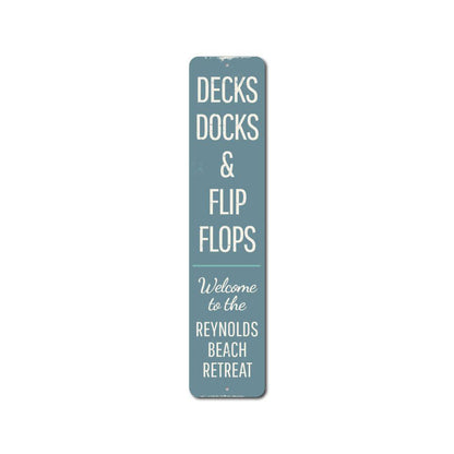 Decks Docks & Flip Flops Vertical Metal Sign