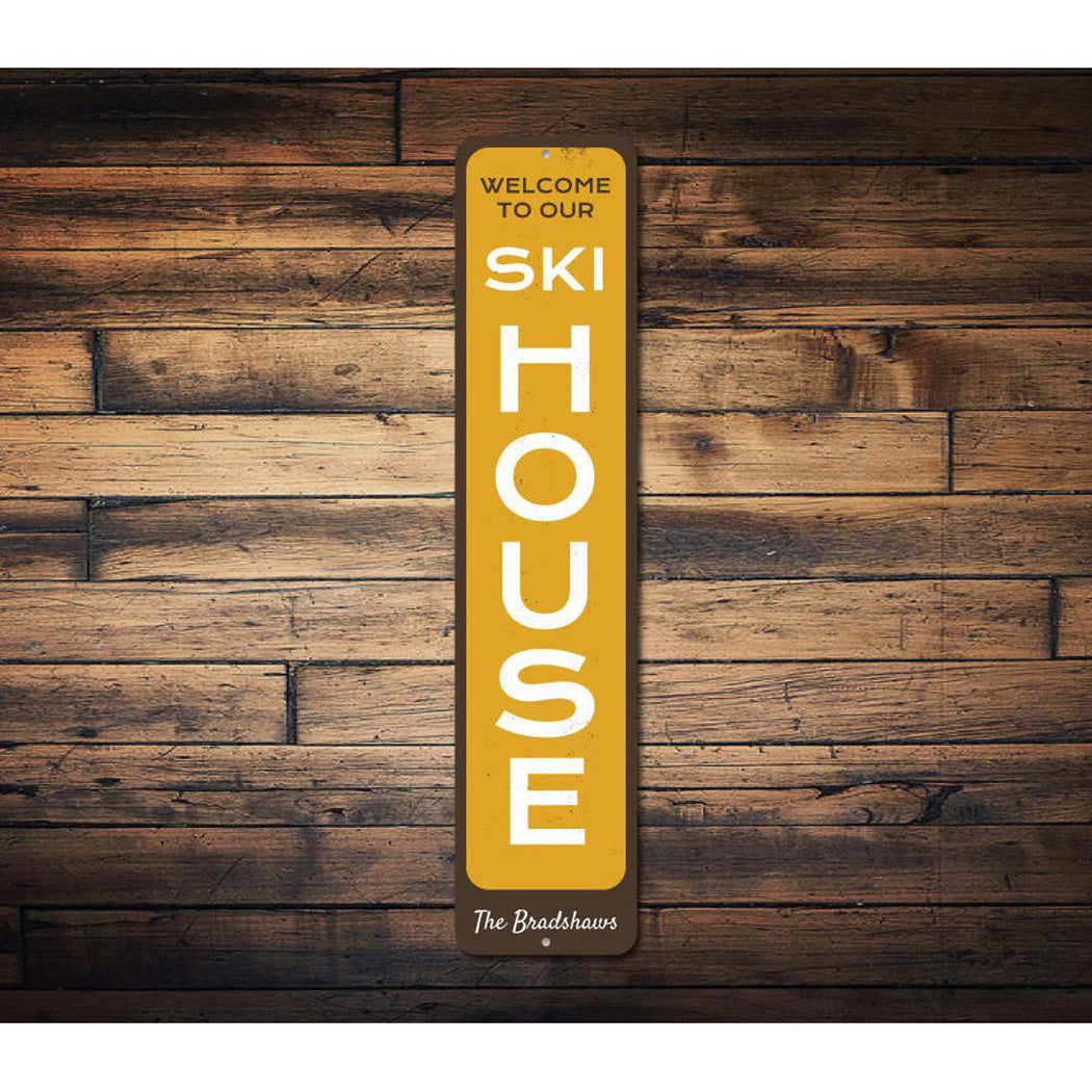Ski House Vertical Sign
