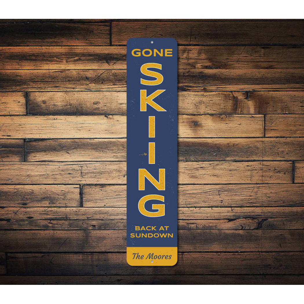 Gone Skiing Vertical Sign