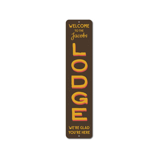 Lodge Welcome Vertical Metal Sign
