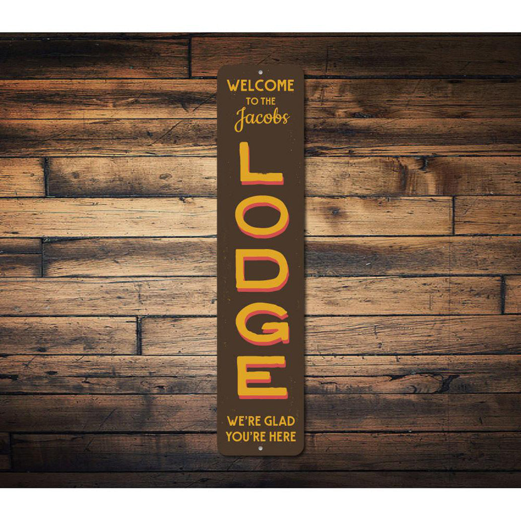 Lodge Welcome Vertical Sign